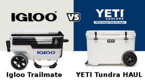 Igloo Trailmate cooler vs YETI Tundra Haul